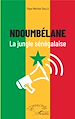 Télécharger le livre :  Ndoumbélane la jungle sénégalaise