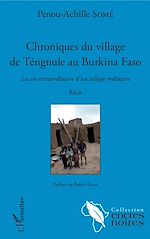 Télécharger le livre :  Chroniques du village de Tengnule au Burkina Faso