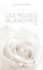 Download this eBook Les roses blanches