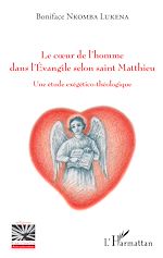 Download this eBook Le coeur de l'homme dans l'Evangile selon saint Matthieu