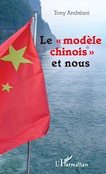 Télécharger le livre :  Le "modèle chinois" et nous