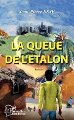 Télécharger le livre :  La queue de l'étalon. Roman