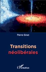 Télécharger le livre :  Transitions néolibérales