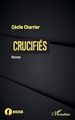 Télécharger le livre :  Crucifiés