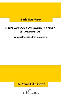 Télécharger le livre :  Interactions communicatives en médiation