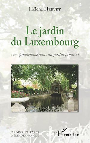 Téléchargez le livre :  Le Jardin du Luxembourg