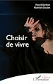 Télécharger le livre :  Choisir de vivre
