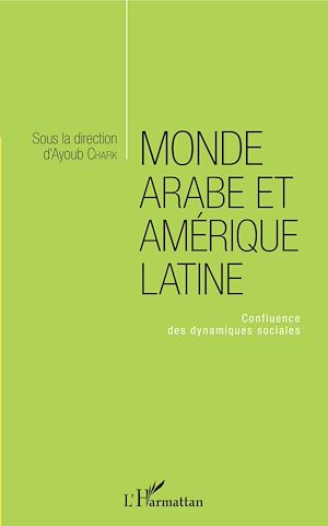 Téléchargez le livre :  Monde arabe et Amérique latine