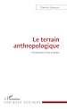 Télécharger le livre :  Le terrain anthropologique