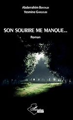 Télécharger le livre :  Son sourire me manque