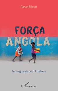 Télécharger le livre :  Força Angola
