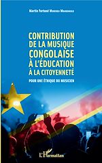 Télécharger le livre :  Contribution de la musique congolaise à l'éducation à la citoyenneté