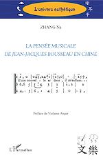 Télécharger le livre :  La pensée musicale de Jean-Jacques Rousseau en Chine