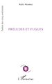 Télécharger le livre :  Préludes et Fugues