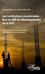 Télécharger le livre :  Les institutions provinciales face au défi du développement de la RDC