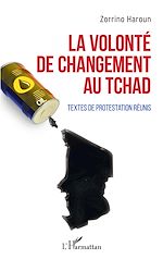 Télécharger le livre :  La volonté de changement au Tchad