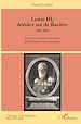 Télécharger le livre :  Louis III, dernier roi de Bavière