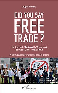 Télécharger le livre :  Did you say free trade ?