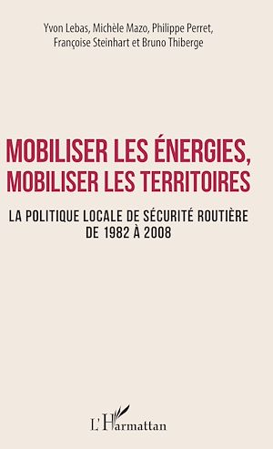Téléchargez le livre :  Mobiliser les énergies, mobiliser les territoires