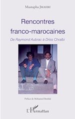 Télécharger le livre :  Rencontres franco-marocaines