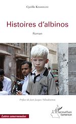Télécharger le livre :  Histoires d'albinos