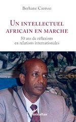 Télécharger le livre :  Un intellectuel africain en marche