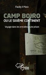 Télécharger le livre :  Camp Boiro ou le sixième continent