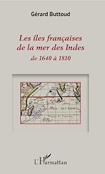 Télécharger le livre :  Les îles françaises de la mer des Indes
