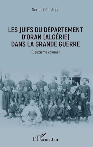 Téléchargez le livre :  Les Juifs du département d'Oran (Algérie) dans la Grande guerre