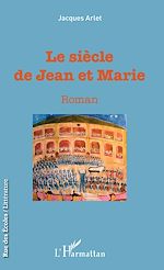 Télécharger le livre :  Le siècle des Jean et Marie