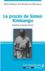 Télécharger le livre :  Le procès de Simon Kimbangu