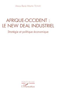 Télécharger le livre :  Afrique-Occident : le new deal industriel