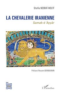 Télécharger le livre :  La chevalerie iranienne