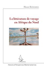 Télécharger le livre :  La littérature de voyage en Afrique du Nord