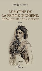 Télécharger le livre :  Le Mythe de la femme indigène