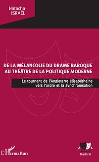 Télécharger le livre :  De la mélancolie du drame baroque au théâtre de la politique moderne