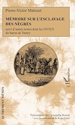 Télécharger le livre :  Mémoire sur l'esclavage des nègres
