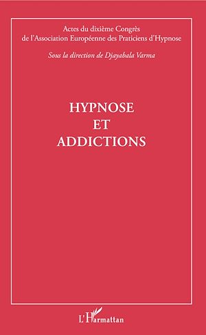 Téléchargez le livre :  Hypnose et addictions