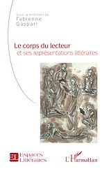 Télécharger le livre :  Le corps du lecteur et ses représentations littéraires
