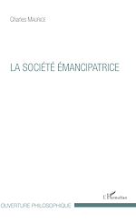Télécharger le livre :  La société émancipatrice