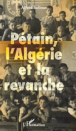 Télécharger le livre :  Pétain, l'Algérie et la revanche