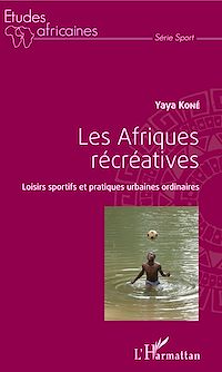 Télécharger le livre :  Les Afriques récréatives