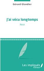 Download this eBook J'ai vécu longtemps