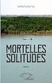 Télécharger le livre :  Mortelles solitudes