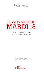 Télécharger le livre :  Je vais mourir mardi 18