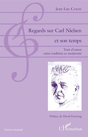 Téléchargez le livre :  Regards sur Carl Nielsen et son temps