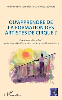 Télécharger le livre :  Qu'apprendre de la formation des artistes de cirque ?