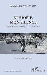 Télécharger le livre :  Ethiopie, mon silence