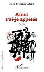 Télécharger le livre :  Ainsi t'ai-je appelée
