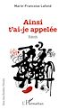 Télécharger le livre :  Ainsi t'ai-je appelée